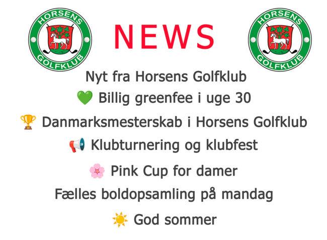 Nyt Fra Horsens Golfklub 15 07 2026
